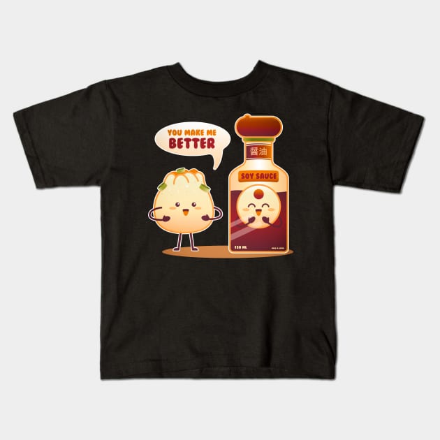 You make me BETTER Kids T-Shirt by Chofy87